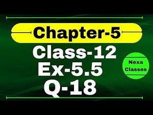 Class 12 Ex 5.5 Q18 Math | Differentiability | Q18 Ex 5.5 Class 12 Math | Ex 5.5 Q18 Class 12 Math