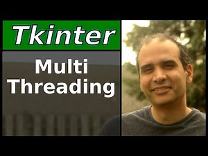 Tkinter - Multithreading