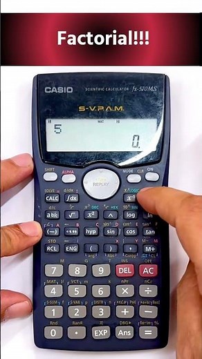 How to Calculate Factorial on a Scientific Calculator
