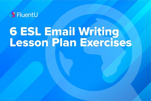 6 ESL Email Writing Lesson Plan Exercises | FluentU English Educator Blog