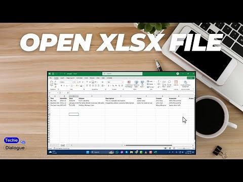 How to Open XLSX File