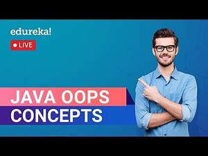 Java OOPs Concepts For Beginners | Object Oriented Programming Concepts | Edureka | Java Rewind- 3