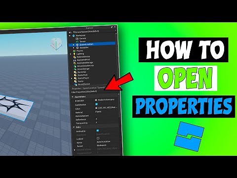 How To Open Properties In Roblox Studio