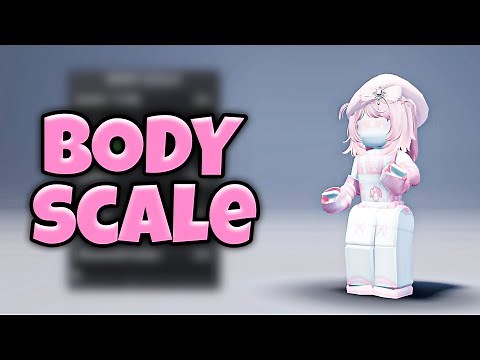 BODY SCALE SETTINGS (ROBLOX TUTORIAL)