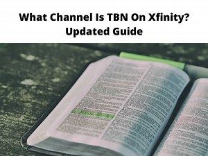 What Channel Is TBN On Xfinity? - Updated Guide 2025