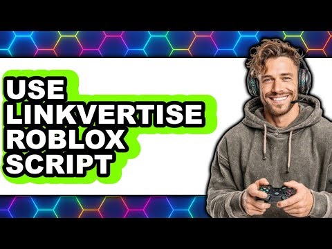 How to Use Linkvertise Roblox Script 2025 - Full Guide