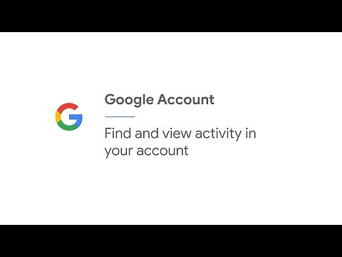 Find and view activity in your Google Account