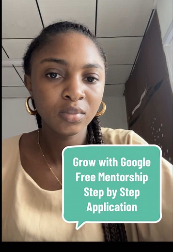 Grow with Google Mentorship Program: Apply Now!