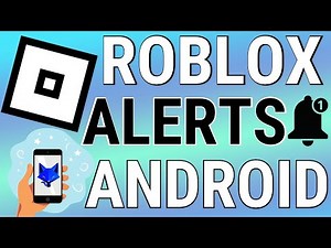 How To Set Up Roblox Notifications On Android