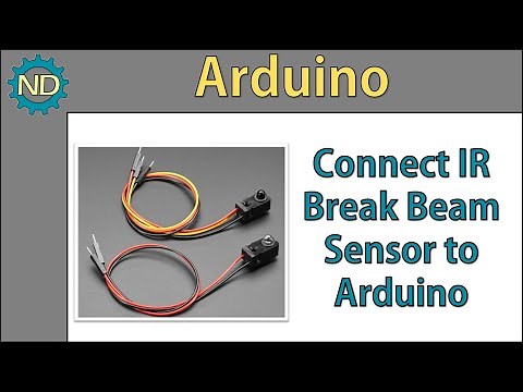 Connect IR Breakbeam Sensors to Arduino: Wiring and Code Guide