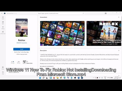Windows 11: How To Fix Roblox Not Installing/Downloading From Microsoft Store