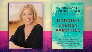 5.7K views · 138 reactions | Learn some of the surprising traits of an energy vampire. https://www.discover.hayhouse.com/dodging-energy-vampires/ | Dr. Christiane Northrup | Facebook