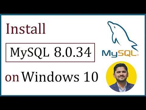 How to install MySQL 8.0.34 Server and Workbench latest version on Windows 10
