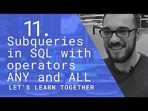 We Learn SQL #11 | Subqueries in SQL with operators ANY and ALL