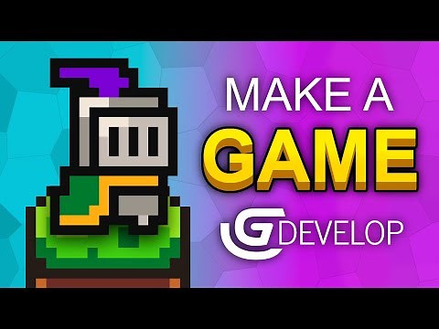 How To Make A Video Game - GDevelop Beginner Tutorial