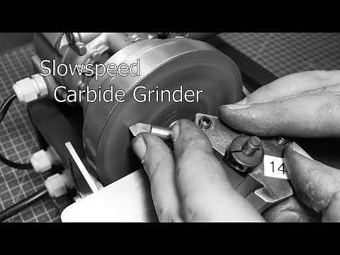 Slowspeed carbide grinder