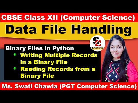 How to write and read multiple records from a binary file? CBSE | CLASS - XII | COMPUTER SCIENCE |