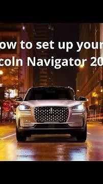 How to Set Your Lincoln Car Navigation System for 2024 | Step-by-Step Guide