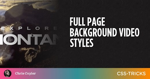 Full Page Background Video Styles | CSS-Tricks