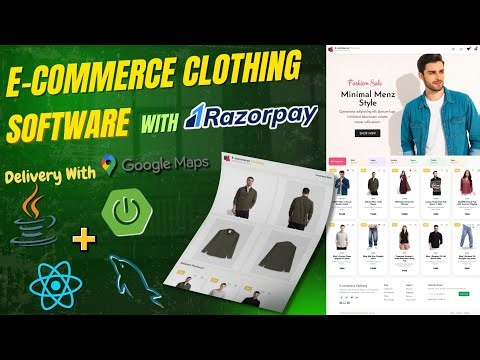 Professional E-Commerce Clothing Website | Spring Boot + React JS + MySQL | Razorpay | Google Maps
