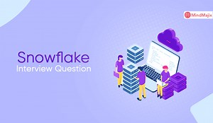 ▷ Top 50 Snowflake Interview Questions And Answers *2025