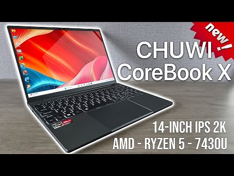 CHUWI CoreBook X: AMD Ryzen 5 7430U – Best Budget Laptop for Creators? - In-Depth Review