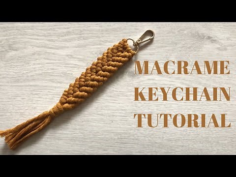 Macrame Keychain Tutorial - Easy Macrame Tutorial For Beginners - Macrame For Beginners -