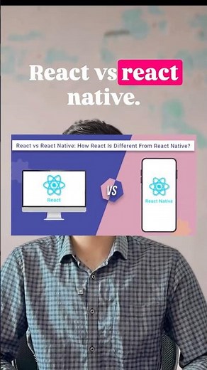 React vs. React Native: key differences #coding #engineering #programming #motivation #tips