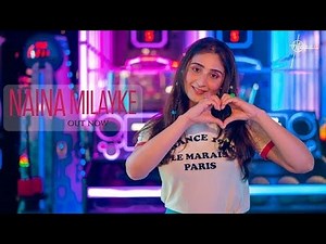 Naina Milayke Song | Dhvani Bhanushali | Lyrics, Bass Boosted | ‪@HitzMusicOfficial‬ | Album Song |