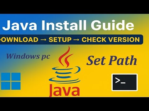 Java Download, Install, Set Path & Check Version | Step-by-Step Guide