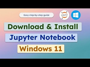 How to Install Jupyter Notebook on Windows 11 | Easy step by step guide