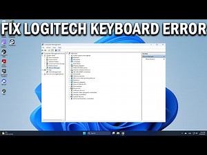 How To Fix Logitech Keyboard Not Working in Windows 11 & 10 - Easy Fix