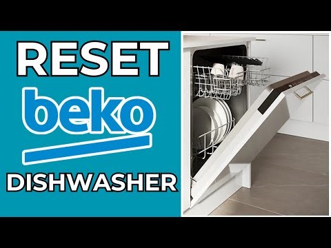 How To Reset Beko Dishwasher - Full Factory Reset Guide
