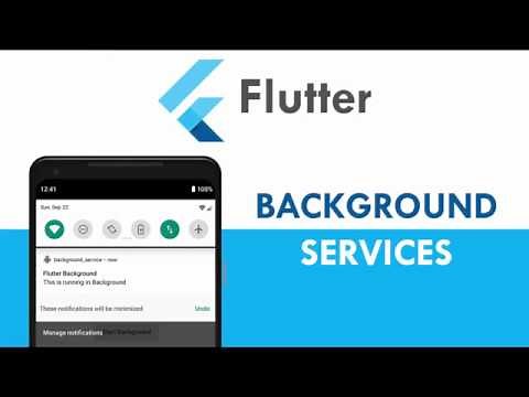 Flutter - Background Services | Using Flutter with Native Code | Google Flutter Basics