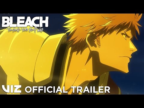Official Trailer #4 | BLEACH: Thousand-Year Blood War Part 3 -- The Conflict | VIZ