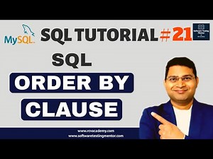 SQL Tutorial #21 - SQL ORDER BY Clause | ORDER BY Keyword in SQL