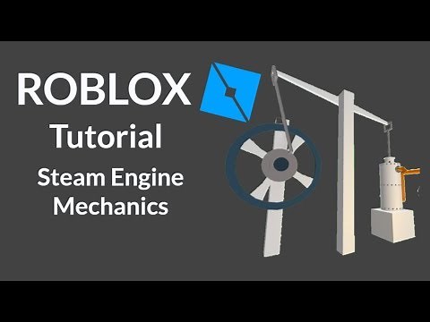 Steam Engine Tutorial (ROBLOX)