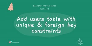 Add users table with unique & foreign key constraints in PostgreSQL