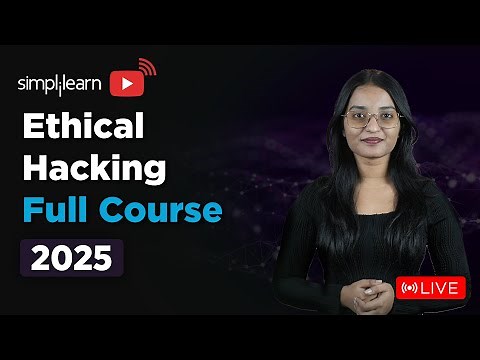 Ethical Hacking Full Course 2026 | Ethical Hacking Course for Beginners | Simplilearn