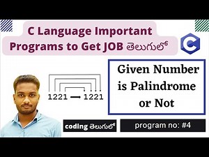 Given Number is Palindrome or Not | C program In Telugu