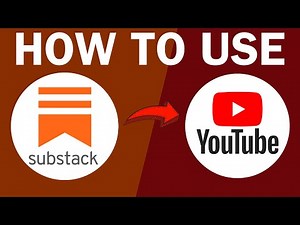 How To Use Substack YouTube 2025 (FULL GUIDE)