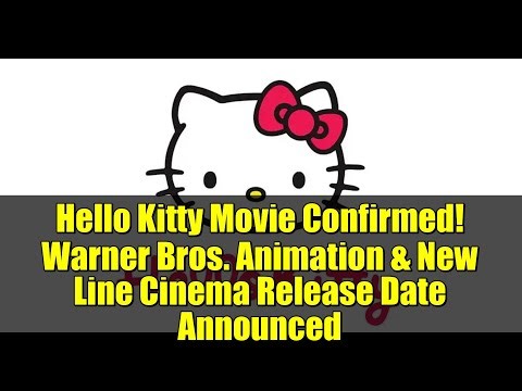 Hello Kitty Movie Confirmed! Warner Bros. Animation & New Line Cinema Release Date Announced