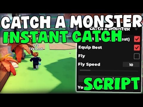 [🦃UPDATE] Roblox Catch a Monster Script Instant Catch & Kill Aura Pastebin 2025