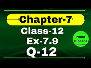 Class 12 Ex 7.9 Q12 Math | Chapter7 Class12 Math | Integration | Ex 7.9 Q12 Class 12 Math