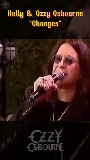 Kelly & Ozzy Osbourne - "Changes"