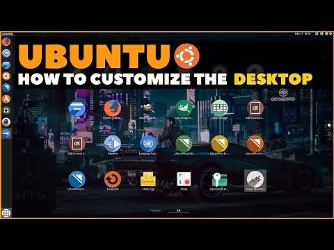 Ubuntu Complete Beginner's Guide: Customizing The Desktop