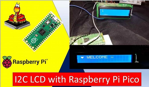 I2C LCD with Raspberry Pi Pico Display Text and Custom Characters