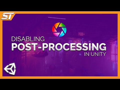 Disabling POST PROCESSING effects in Unity