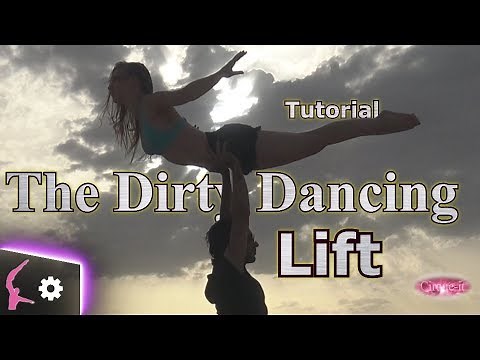 The Dirty Dancing Lift - Easy Dance Lift Tutorial | Cirque-it