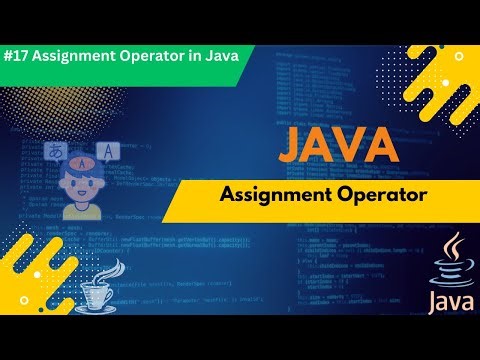 ✅ #17 Java Assignment Operators Explained | Beginner-Friendly Guide